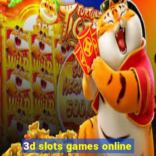 3d slots games online